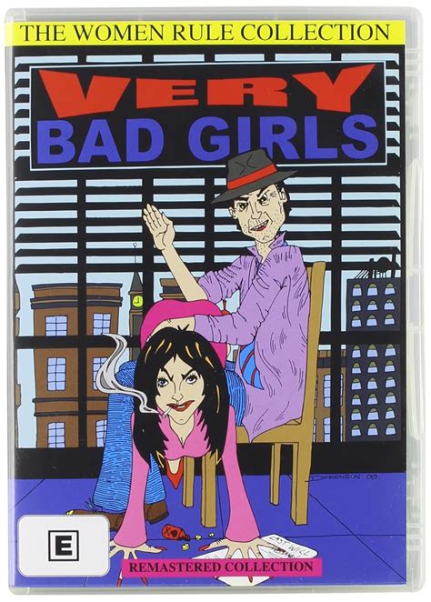 I was a very bad girl .